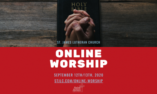 Online Worship – September 12th/13th, 2020